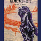 "Islandske heste, fakta og fortællinger" bog